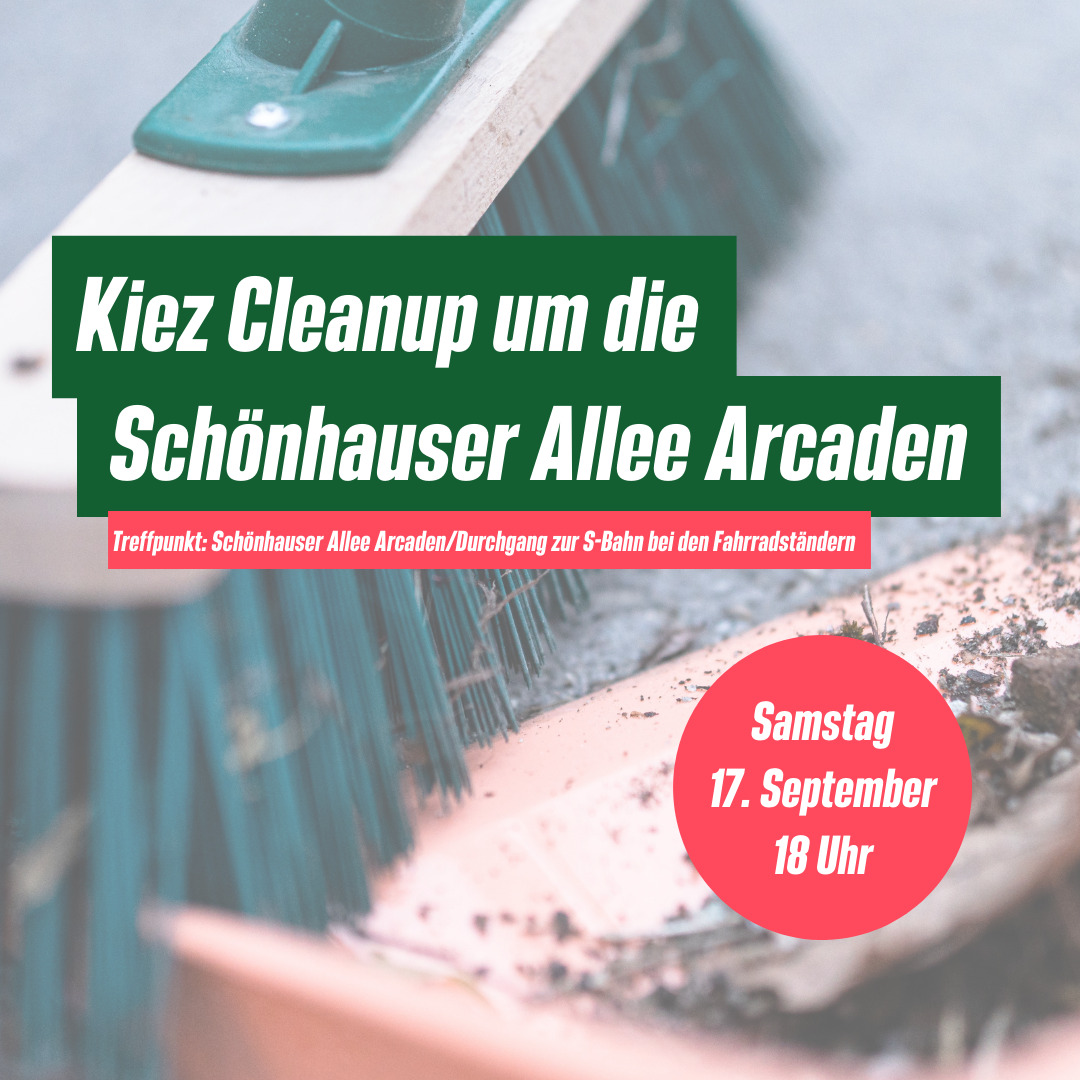 KiezCleanUp um die Schönhauser Allee Arcaden (Berlin)