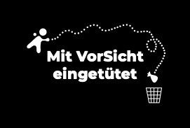 Mit VorSicht eingetütet! (Hessen)