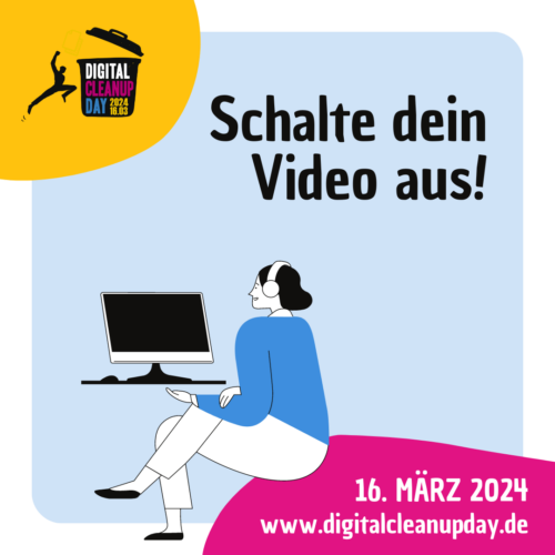 digital cleanup day 2024 schalte dein video aus
